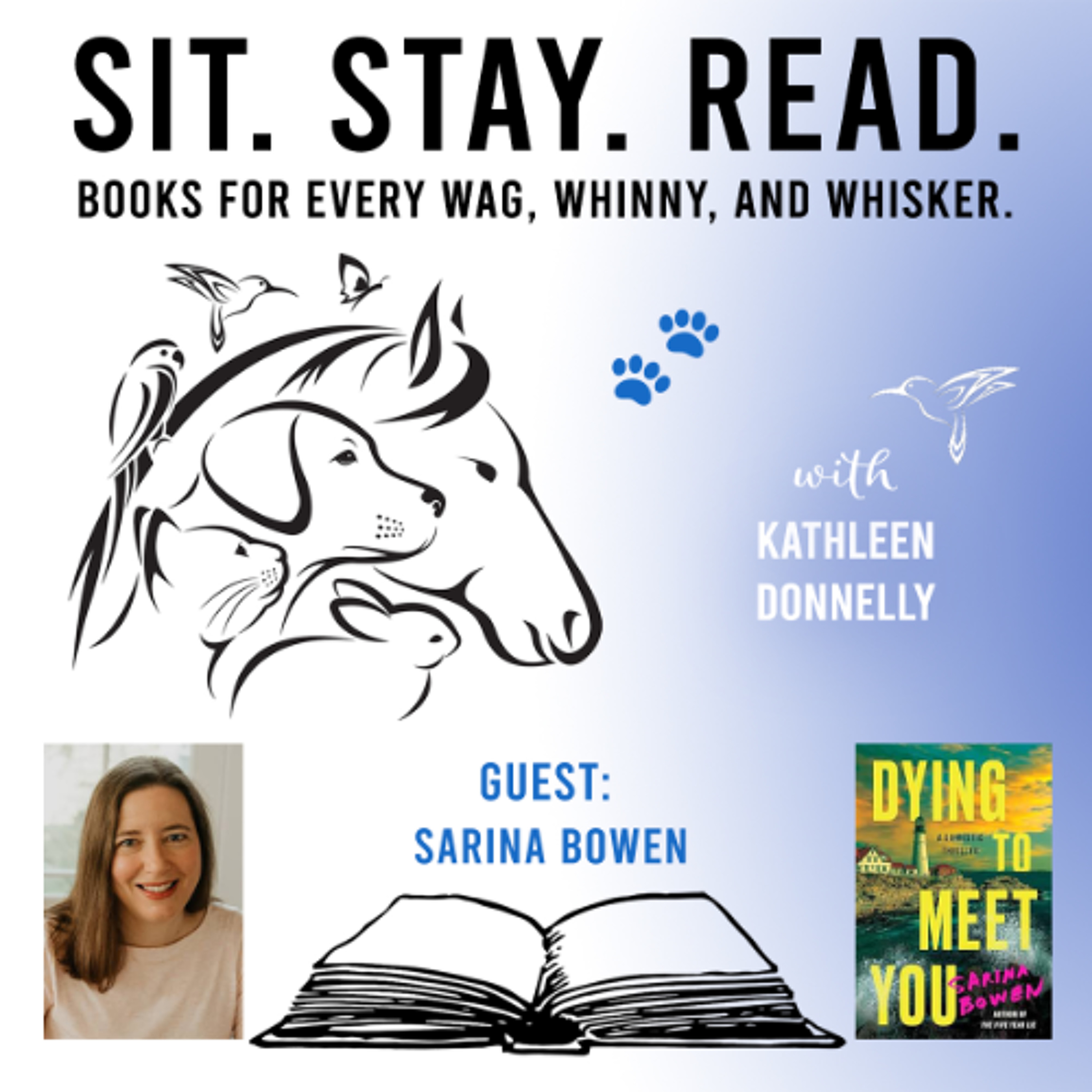 cover of episode Sit. Stay. Read. Episode 2, Sarina Bowen, Dying To Meet You