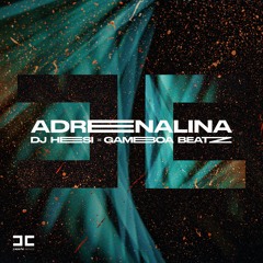 DJ Hesi, Gamboa Beatz - Adrenalina