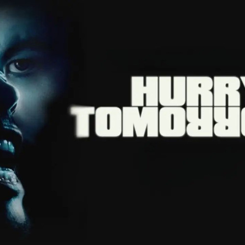 Hurry Up Tomorrow