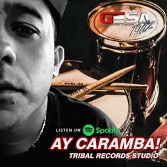 Ay CARAMBA ! - (Gesa Ruiz - tribal hard remix)