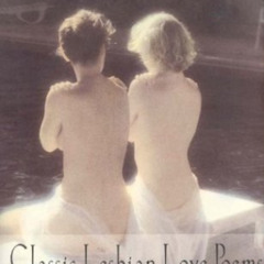 [View] EPUB 📒 The Key To Everything: Classic Lesbian Love Poems by  Gerry G. Pearlbe