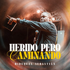 Herido pero caminando
