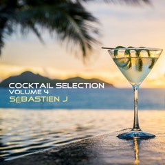 Deep House - Sébastien J 's Cocktail Selection Volume 4