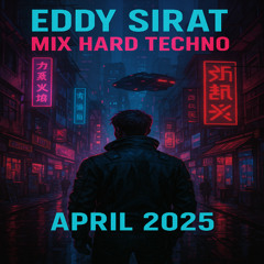 EDDY SIRAT - Mix April 2025