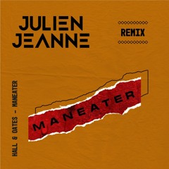 Hall & 0ates - Maneater (Julien Jeanne Remix) (To download the full song click "Full Track")