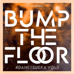 Bump the floor (All Vinyl)