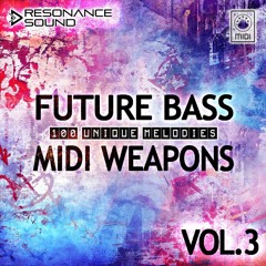 Resonance Sound - Future Bass MIDI Weapons Vol.3 - Demo Track