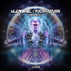 ILLEGAL x Kick & Bass - Messiah @ FREE DOWNLOAD