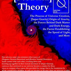 [Access] EPUB KINDLE PDF EBOOK Neutral Theory: Unified Field Theory by  Robert Senger