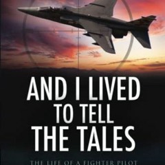 ( WNvRH ) And I Lived to Tell the Tales: The Life of a Fighter Pilot by  Ed Cobleigh ( Mgh )
