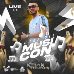 HORA DEL MUSICON LIVE SET BY KEVIN FANDIÑO