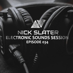Electronic Sounds Session Episode 034