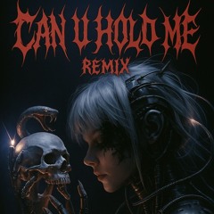 GLASTO - CAN U HOLD ME (REDDISH BIRTHMARK REMIX)