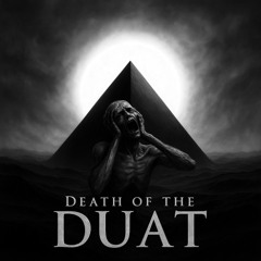 Death of the Duat