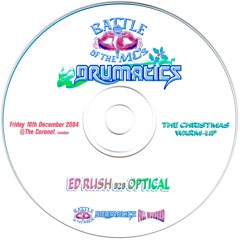 Battle Of The MCs 10-12-2004: Ed Rush b2b Optical