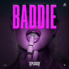 Xplosiv - Baddie