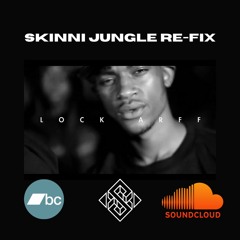 Section Boyz - Lock Arff (Skinni Jungle Re-Fix)