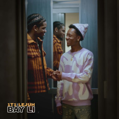 Bay Li (feat. Lejuh)