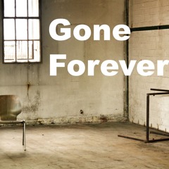 Gone Forever