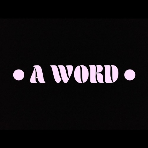 LADYMONIX - A Word