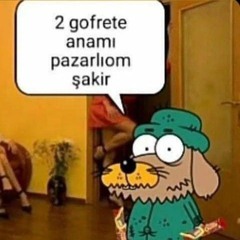2 gofrete anami pazarliom sakir