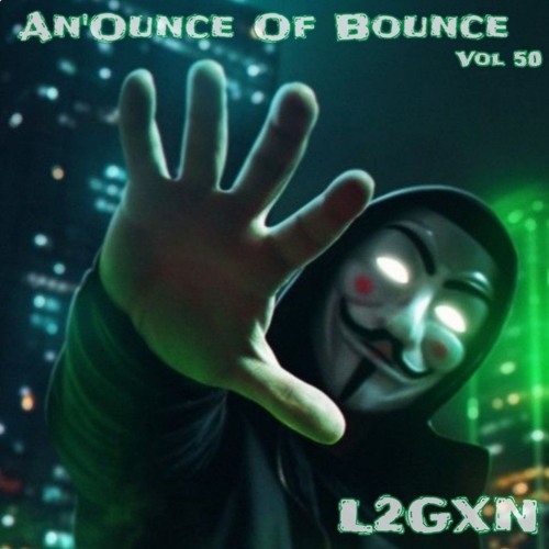 An'Ounce Of Bounce Vol 51