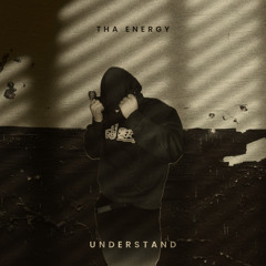 understand - (prod. Theekota x Young Oj)