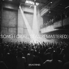Song for all Seas (Remastered)
