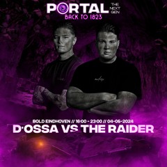 Portal The Next Gen // Back To 1823 // Warm-Up Mix By The Raider vs D'ossa