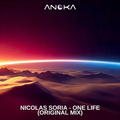 Nicolas Soria - One Life (Original Mix) [Bandcamp]