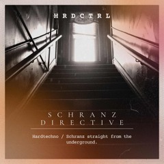 DJ HrdCtrl – Schranz Directive