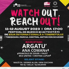 Watch Out Ziua Internationala A Tineretului 11 - 12 aug 2023