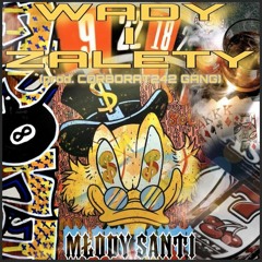 Mlody Santi MASK.MP3 x CORBORAT 242 GANG - Wady i Zalety
