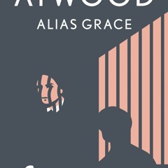DOWNLOAD ✔️ (PDF) Alias Grace A Novel