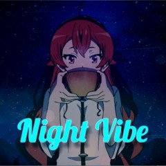 Night Vibe