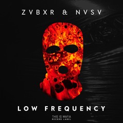 ZVBXR & NVSV - Low Frequency