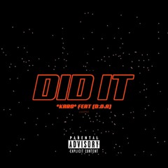 Did It feat. (D.O.A)