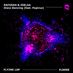 Rafasan & Zeelaa - Disco Dancing (feat. Papirus) [Radio Edit]
