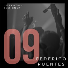 DEEPDOWN SESSION 9 | Federico Puentes