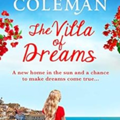 [DOWNLOAD] KINDLE ✔️ The Villa of Dreams: The perfect uplifting escapist read from be