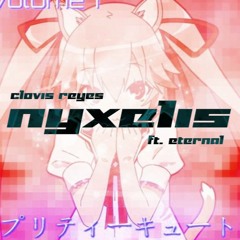 nyxelis இ clovis eternal
