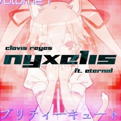 {{ eternal x clovis reyes }} - nyxelis [jersey remix]