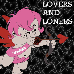 Lovers and loners - Valentines Mix