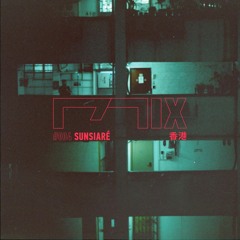 MIX004 - Sunsiaré (香港)