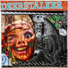 Deerstalker - Here We Go, Again | Free Download