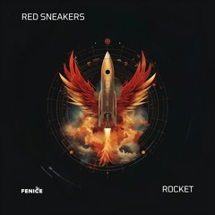 Red Sneakers - Rocket (Fenice Records)