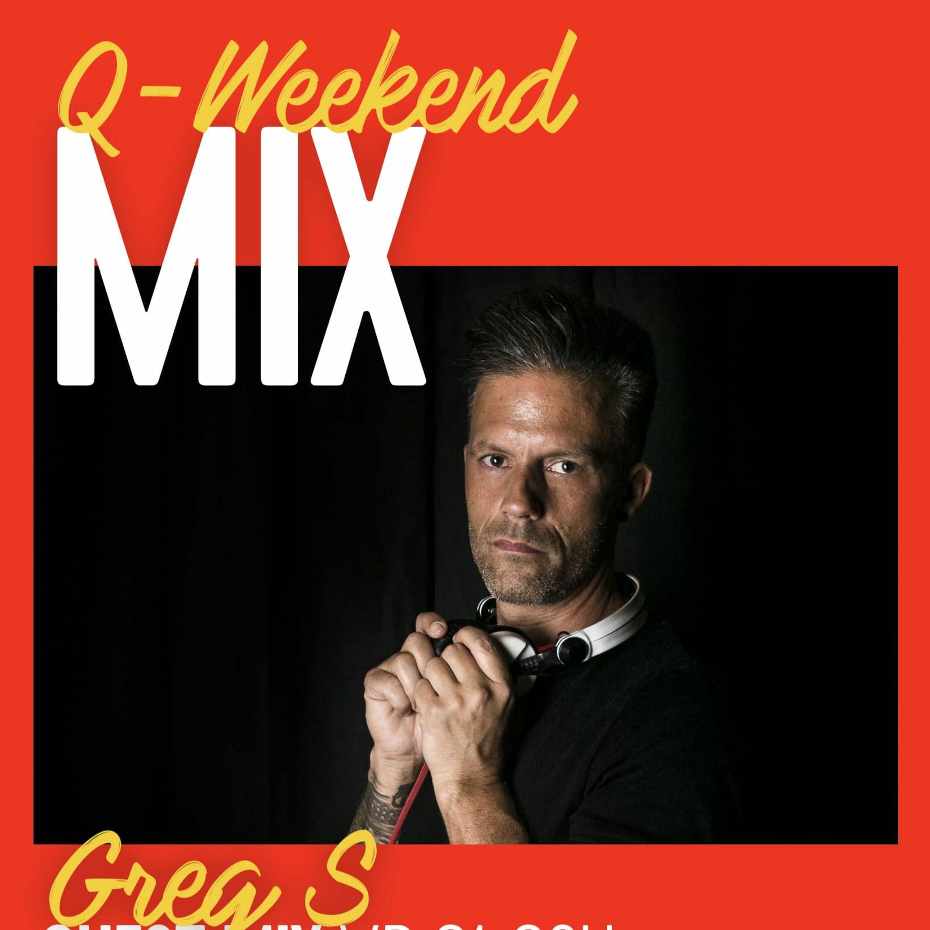 Greg S. - Q- Music Weekend Mix (Disco Dasco set) episode artwork