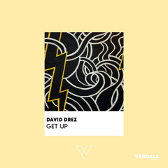 David Drez - Get Up (Radio Edit)