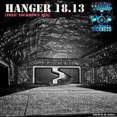 CLARKEE / TOXIC LOCKDOWN MIX ON TOXIC SICKNESS / APRIL / 2020
