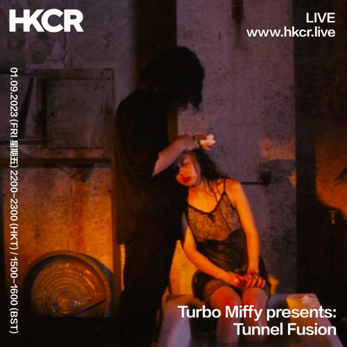 Turbo Miffy presents Tunnel Fusion - 01/09/2023